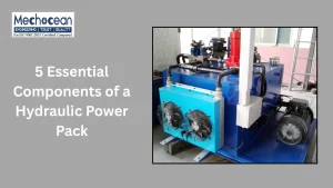 Read more about the article 5 Essential Components of a Hydraulic Power Pack