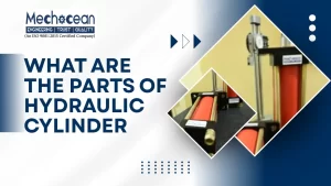 Read more about the article What Are the Parts of Hydraulic Cylinder?