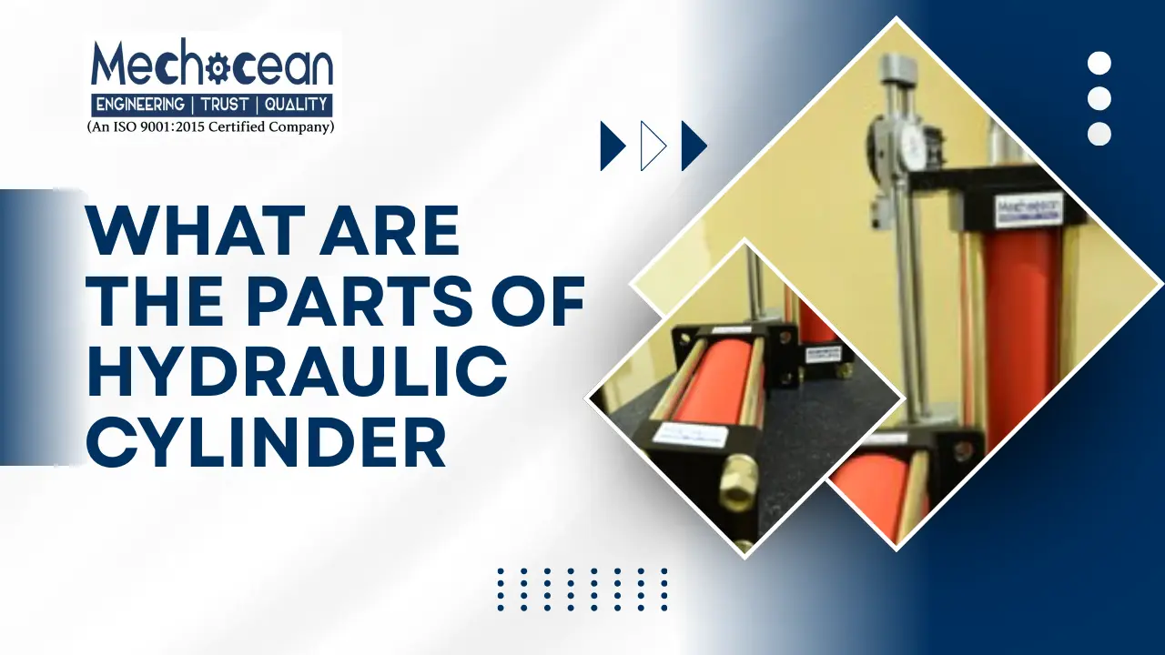 You are currently viewing What Are the Parts of Hydraulic Cylinder?